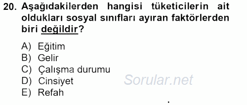 Sağlık Hizmetleri Pazarlaması 2012 - 2013 Ara Sınavı 20.Soru