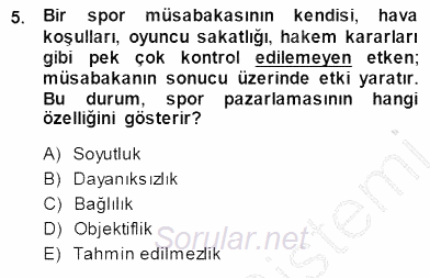 Spor Pazarlaması 2014 - 2015 Ara Sınavı 5.Soru