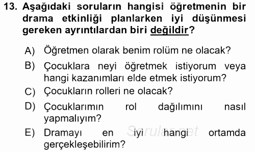 Okulöncesinde Drama 2016 - 2017 Ara Sınavı 13.Soru