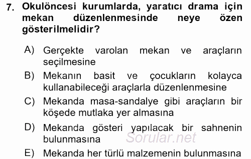 Okulöncesinde Drama 2016 - 2017 Ara Sınavı 7.Soru