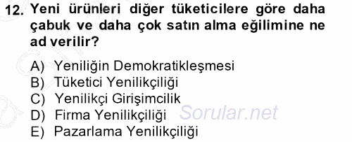 Yenilik Yönetimi 2014 - 2015 Ara Sınavı 12.Soru