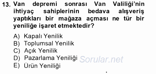 Yenilik Yönetimi 2014 - 2015 Ara Sınavı 13.Soru