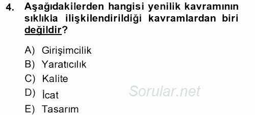 Yenilik Yönetimi 2014 - 2015 Ara Sınavı 4.Soru