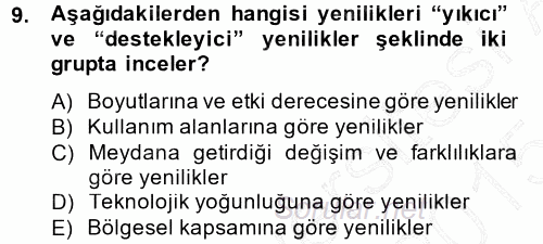 Yenilik Yönetimi 2014 - 2015 Ara Sınavı 9.Soru