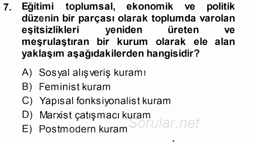 Türkiye´nin Toplumsal Yapısı 2014 - 2015 Tek Ders Sınavı 7.Soru