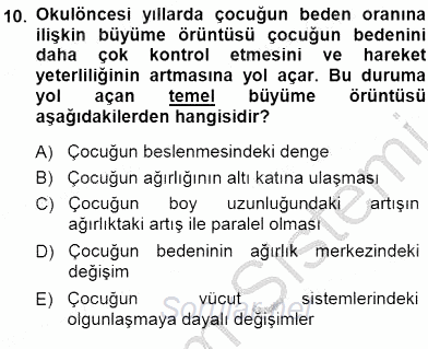 Erken Çocukluk Döneminde Gelişim 1 2014 - 2015 Dönem Sonu Sınavı 10.Soru