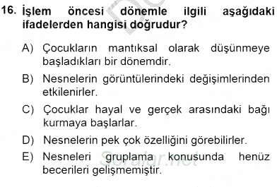 Erken Çocukluk Döneminde Gelişim 1 2014 - 2015 Dönem Sonu Sınavı 16.Soru
