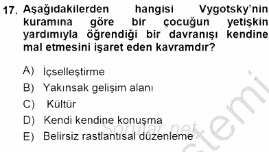Erken Çocukluk Döneminde Gelişim 1 2014 - 2015 Dönem Sonu Sınavı 17.Soru