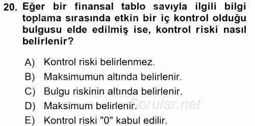 Muhasebe Denetimi 2017 - 2018 Dönem Sonu Sınavı 20.Soru