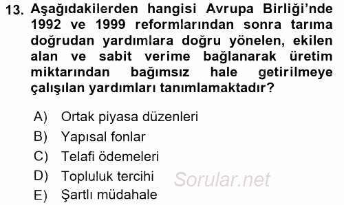 Tarım Ekonomisi ve Tarımsal Politikalar 2016 - 2017 Dönem Sonu Sınavı 13.Soru