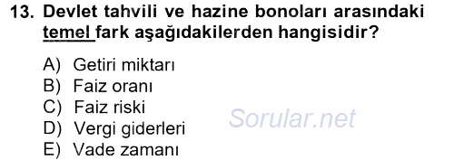 Ekonominin Güncel Sorunları 2012 - 2013 Dönem Sonu Sınavı 13.Soru