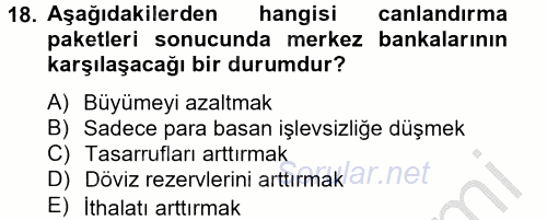 Ekonominin Güncel Sorunları 2012 - 2013 Dönem Sonu Sınavı 18.Soru