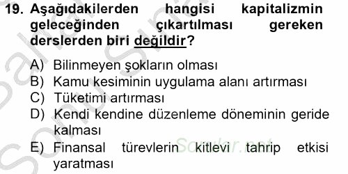 Ekonominin Güncel Sorunları 2012 - 2013 Dönem Sonu Sınavı 19.Soru