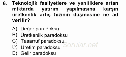 Ekonominin Güncel Sorunları 2012 - 2013 Dönem Sonu Sınavı 6.Soru