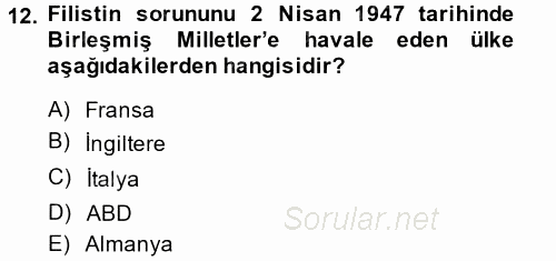 Orta Doğuda Siyaset 2014 - 2015 Tek Ders Sınavı 12.Soru