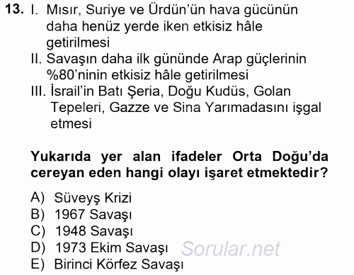 Orta Doğuda Siyaset 2014 - 2015 Tek Ders Sınavı 13.Soru