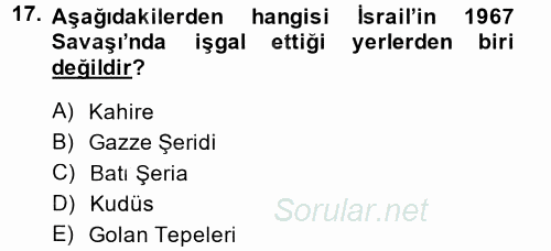 Orta Doğuda Siyaset 2014 - 2015 Tek Ders Sınavı 17.Soru