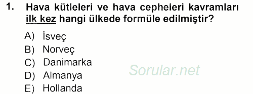 Tarımsal Meteoroloji 2012 - 2013 Ara Sınavı 1.Soru