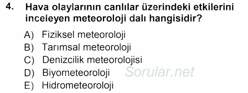 Tarımsal Meteoroloji 2012 - 2013 Ara Sınavı 4.Soru