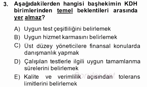 Sağlık Kurumları Yönetimi 2 2014 - 2015 Dönem Sonu Sınavı 3.Soru