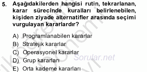 Sağlık Kurumları Yönetimi 2 2014 - 2015 Dönem Sonu Sınavı 5.Soru