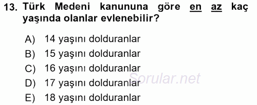 Aile Yapısı ve İlişkileri 2016 - 2017 Dönem Sonu Sınavı 13.Soru