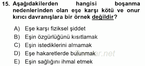 Aile Yapısı ve İlişkileri 2016 - 2017 Dönem Sonu Sınavı 15.Soru
