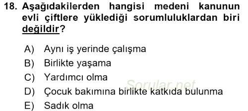 Aile Yapısı ve İlişkileri 2016 - 2017 Dönem Sonu Sınavı 18.Soru
