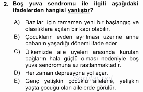 Aile Yapısı ve İlişkileri 2016 - 2017 Dönem Sonu Sınavı 2.Soru
