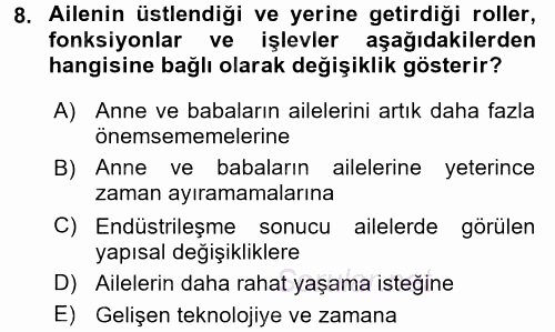 Aile Yapısı ve İlişkileri 2016 - 2017 Dönem Sonu Sınavı 8.Soru