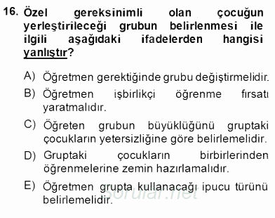 Davranış Ve Öğrenme Sorunu Olan Çocukların Eğitimi 2014 - 2015 Ara Sınavı 16.Soru