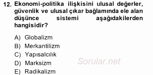 Uluslararası İlişkiler Kuramları 2 2014 - 2015 Tek Ders Sınavı 12.Soru