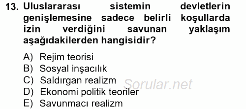 Uluslararası İlişkiler Kuramları 2 2014 - 2015 Tek Ders Sınavı 13.Soru