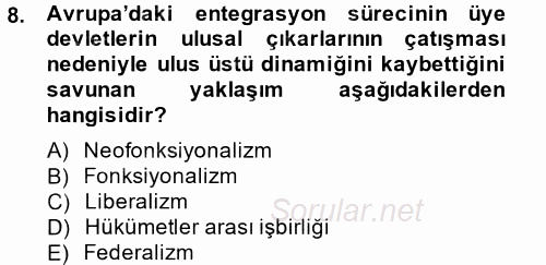 Uluslararası İlişkiler Kuramları 2 2014 - 2015 Tek Ders Sınavı 8.Soru