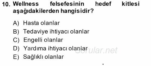 Termal ve Spa Hizmetleri 2014 - 2015 Ara Sınavı 10.Soru