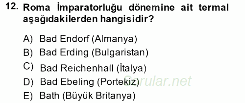 Termal ve Spa Hizmetleri 2014 - 2015 Ara Sınavı 12.Soru