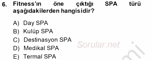 Termal ve Spa Hizmetleri 2014 - 2015 Ara Sınavı 6.Soru