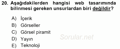 İletişim Ortamları Tasarımı 2017 - 2018 3 Ders Sınavı 20.Soru