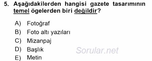 İletişim Ortamları Tasarımı 2017 - 2018 3 Ders Sınavı 5.Soru