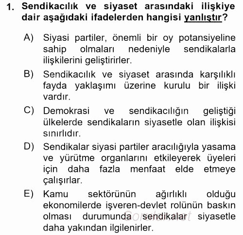 Sendikacılık 2015 - 2016 Tek Ders Sınavı 1.Soru