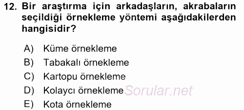 Sağlık Hizmetlerinde Araştırma Ve Değerlendirme 2016 - 2017 3 Ders Sınavı 12.Soru