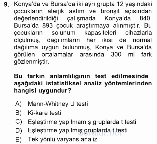 Sağlık Hizmetlerinde Araştırma Ve Değerlendirme 2016 - 2017 3 Ders Sınavı 9.Soru