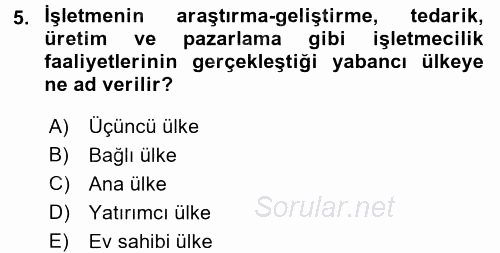 Uluslararası İşletmecilik 2017 - 2018 Ara Sınavı 5.Soru