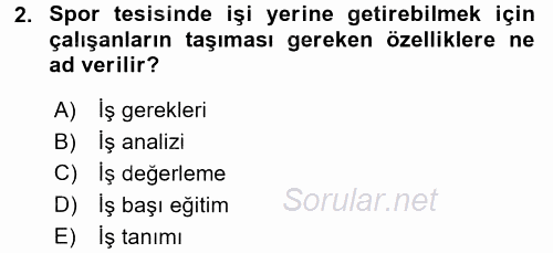 Spor Yönetimi 2017 - 2018 Dönem Sonu Sınavı 2.Soru