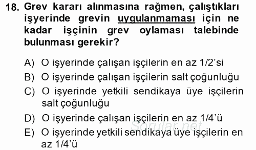 Toplu İş Hukuku 2013 - 2014 Dönem Sonu Sınavı 18.Soru