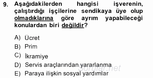 Toplu İş Hukuku 2013 - 2014 Dönem Sonu Sınavı 9.Soru
