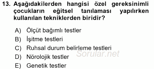 Anne Baba Eğitimi Ve Danışmanlık Hizmetleri 2016 - 2017 Dönem Sonu Sınavı 13.Soru