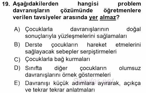 Anne Baba Eğitimi Ve Danışmanlık Hizmetleri 2016 - 2017 Dönem Sonu Sınavı 19.Soru