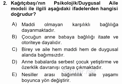 Anne Baba Eğitimi Ve Danışmanlık Hizmetleri 2016 - 2017 Dönem Sonu Sınavı 2.Soru