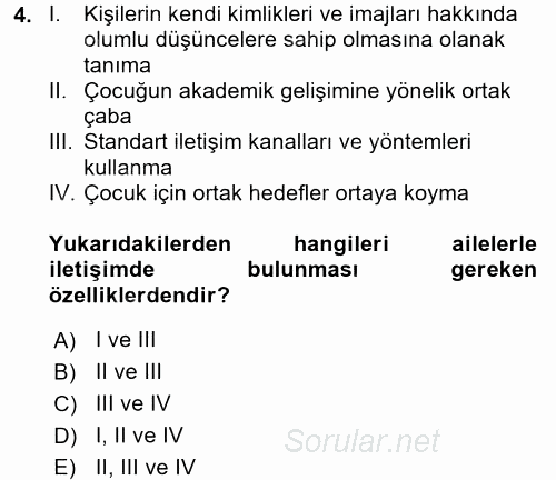 Anne Baba Eğitimi Ve Danışmanlık Hizmetleri 2016 - 2017 Dönem Sonu Sınavı 4.Soru